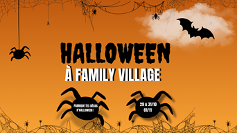 Halloween débarque à Family Village !