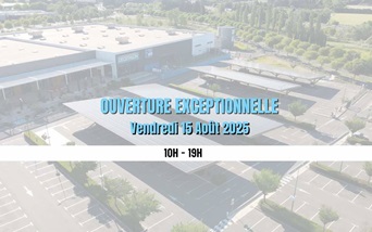 Ouverture exceptionnelle le Vendredi 15 août !!
